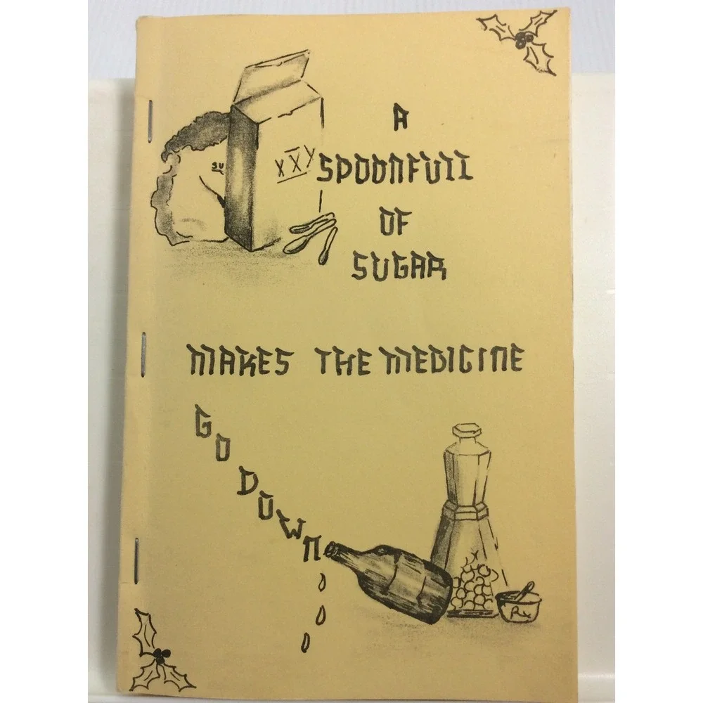 A Spoonfull Of Sugar Makes The Medicine Go Down Cookbook 1978 Colbert Baptist